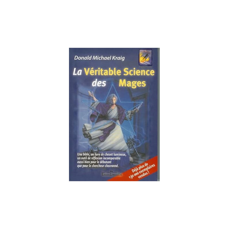 Livre "La véritable science des mages" de Donald Michael Kraig