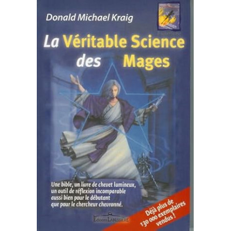 Livre "La véritable science des mages" de Donald Michael Kraig